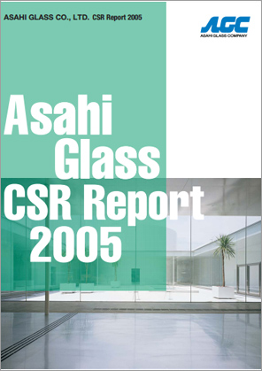 Asahi Glass CSR Report 2005