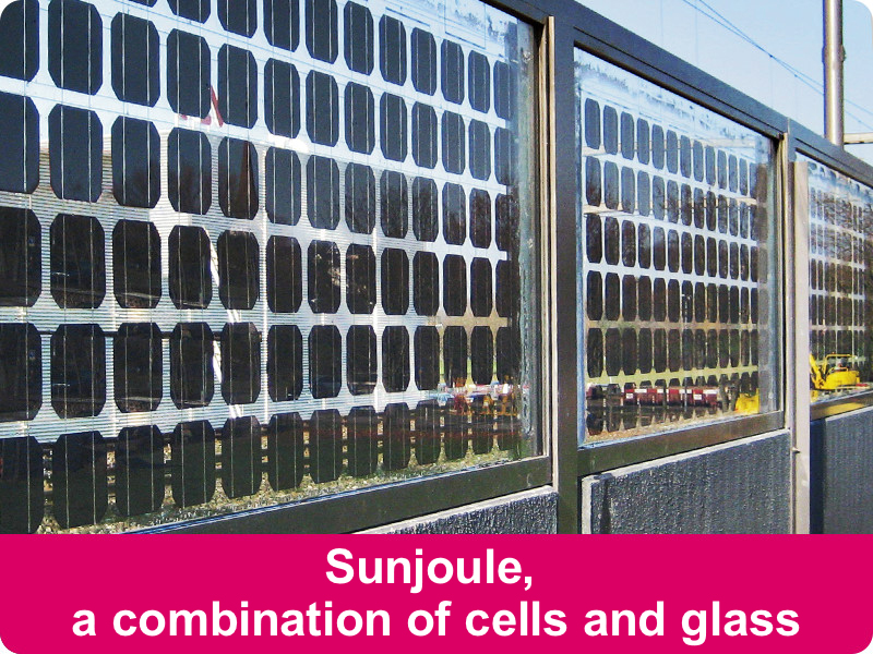 Sunjoule&reg;, a combination of cells and glass