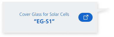 Cover Glass for Solar Cells “EG-S1”